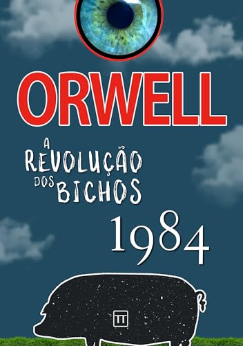A Revolução dos Bichos e 1984: uma nova tradução dos clássicos de...