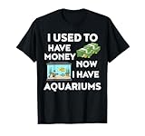 I used to have Money Funny Aquarium T-Shirt