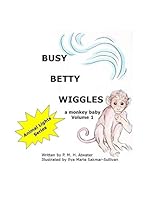 Busy Betty Wiggles 170262238X Book Cover