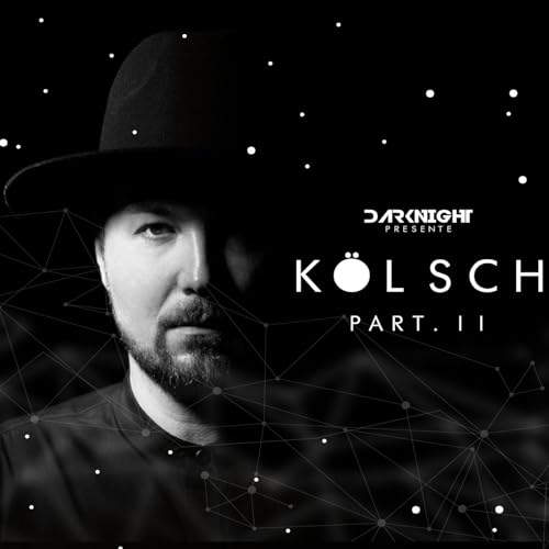 Darknight Pr&eacute;sente K&ouml;lsch Part. II (Mix JuJu)
