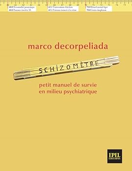 Paperback SCHIZOMETRE. PETIT MANUEL DE SURVIE EN MILIEU PSYCHIATRIQUE [French] Book
