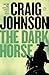 The Dark Horse: A Longmire Mystery