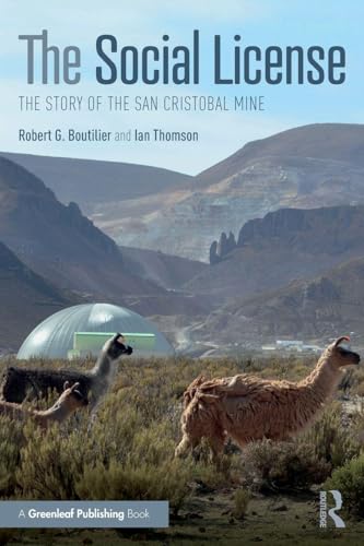 The Social License: The Story of the San Cristobal Mine The Social License: The Story of the San Cristobal Mine