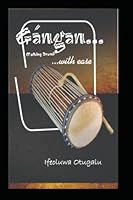 Gangan with ease: Talkingdrum with ease. 1549905511 Book Cover