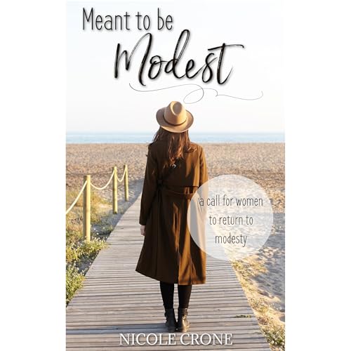 Meant to Be Modest Audiolibro Por Nicole Crone arte de portada