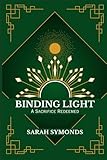 Binding Light: A Sacrifice Redeemed