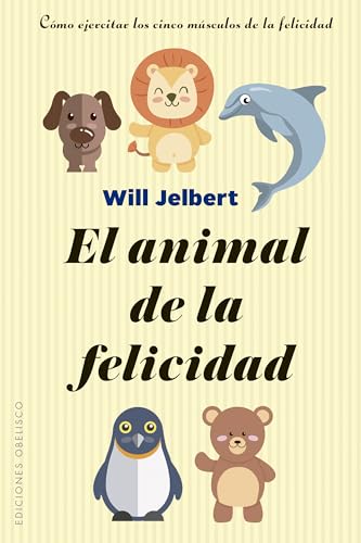 Portada de El animal de la felicidad