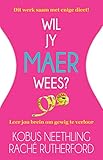 Wil jy maer wees: Leer jou brein om gewig te verloor (English Edition)