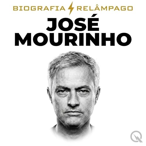 Jos&eacute; Mourinho - Biografia Rel&acirc;mpago cover art