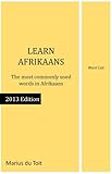 Learn Afrikaans - word list (Learn Afrikaans series Book 2013)