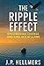 THE RIPPLE EFFECT: EMPOWERING CHANGE ONE KIND ACT AT A TIME