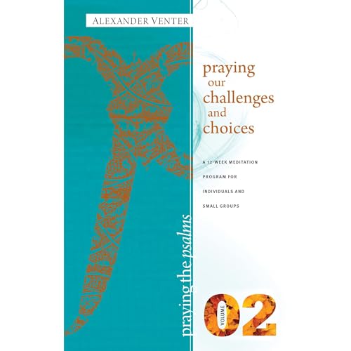 Praying the Psalms Volume Two: Praying our Challenges and Choices Audiolibro Por Alexander Venter arte de portada