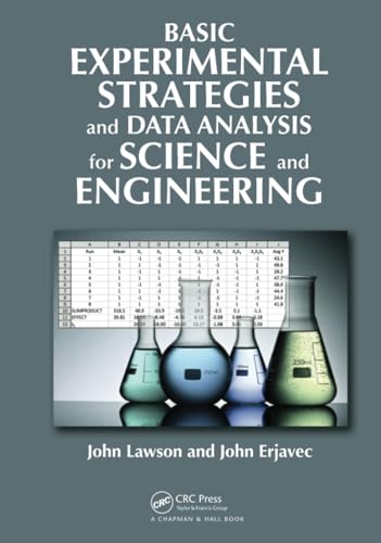 Basic Experimental Strategies and Data Analysis for Science and Engineering view 2