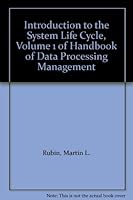 Handbook of Data Processing Management VOL 1: Introduction To The System Life Cycle B000HQFLTM Book Cover