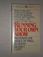 Running Your Own Show 0451621549 Book Cover