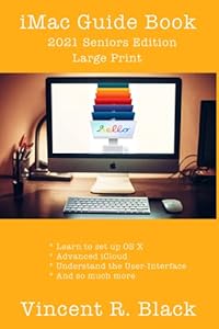 iMac Guide Book: 2021 Seniors Large Print Edition