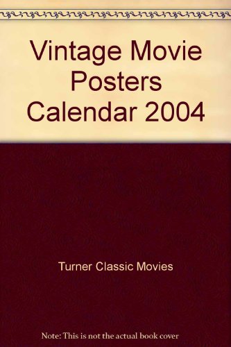 Vintage Movie Posters Calendar 2004