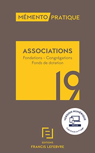 Mémento Associations 2019 (FL.MEMEN.ANNUEL) (French Edition) Mémento Associations 2019 (FL.MEMEN.ANNUEL) (French Edition)