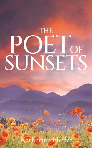 The Poet of Sunsets