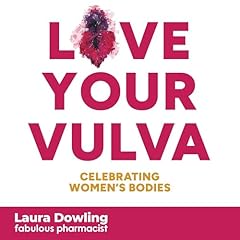 Love Your Vulva Audiolibro Por Laura Dowling arte de portada