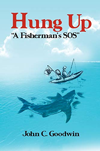 Preisvergleich Produktbild Hung Up "a Fisherman's Sos"