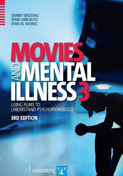 Movies and Mental Illness: Using Films to Understand Psychopathology
