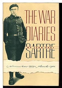 Hardcover The War Diaries of Jean-Paul Sartre, November 1939-March 1940 Book