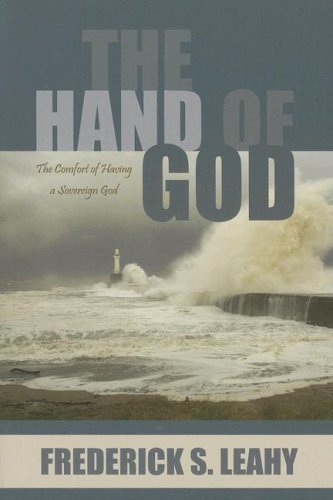 The Hand of God: The Comfort of Having a Sovereign God