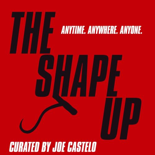 The Shape Up Podcast By Joe Castelo cover art
