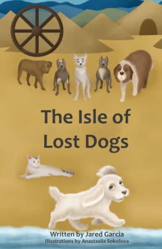 The Isle of Lost Dogs