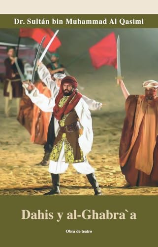 Dahis y al-Ghabra`a (Spanish Edition)
