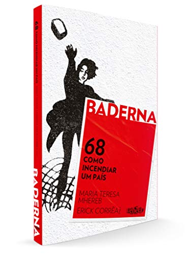 68 – Como incendiar um país: