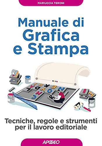 Manuale di grafica e stamp