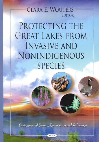 Protecting the Great Lakes from Invasive and Nonindigenous Species