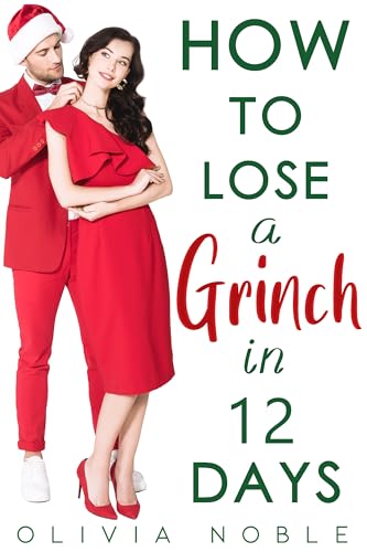How to Lose a Grinch in 12 Days