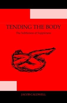 Paperback Tending the Body Book