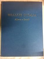 Bellezze d'italia: Abbazie e castelli. The beauty of italy: Abbeys and castles. Mostly Itailian. B004SU32C6 Book Cover