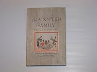The Adopted Family & the Family That Grew: 2 Volumes B001TTDYN6 Book Cover