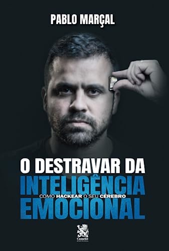 Destravar da Inteligência Emocional - Pablo Marçal: Capa Especial + marcador de páginas