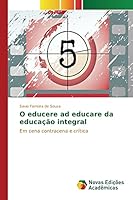 O educere ad educare da educação integral 3639850416 Book Cover