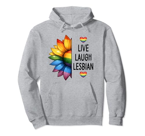 Lesbian Rainbow Sunflower Heart Gay Pride Live Laugh Lesbian Pullover Hoodie