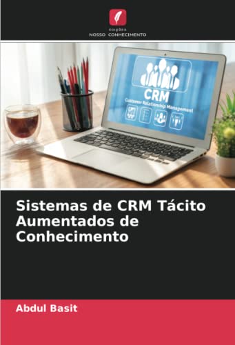 Sistemas de CRM Tácito Aumentados de Conhecimento