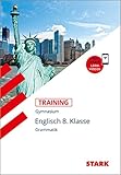 STARK Training Gymnasium - Englisch Grammatik 8. Klasse: Grundwissen. Mit Lernvideos - Harald Fischer 