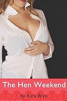 The Hen Weekend 1519097735 Book Cover