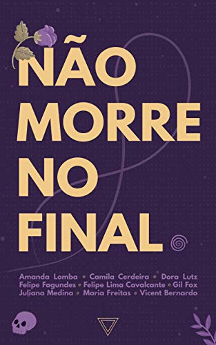 Não morre no final