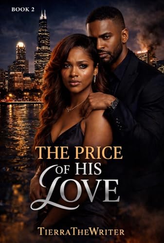 The Price Of His Love: Loved by a Dangerous Man 2