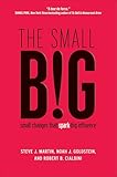 The small BIG: small changes that spark big influence