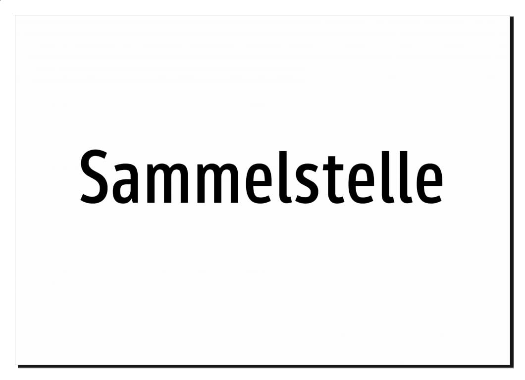 Sammelstelle – Aluminiumschild A5: 210x148mm – Ohne Grafik, nur Text