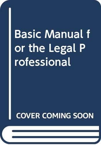 Basic Manual for the Legal Professional