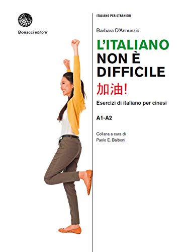 L' italiano non è difficile. Esercizi di italiano per cinesi
